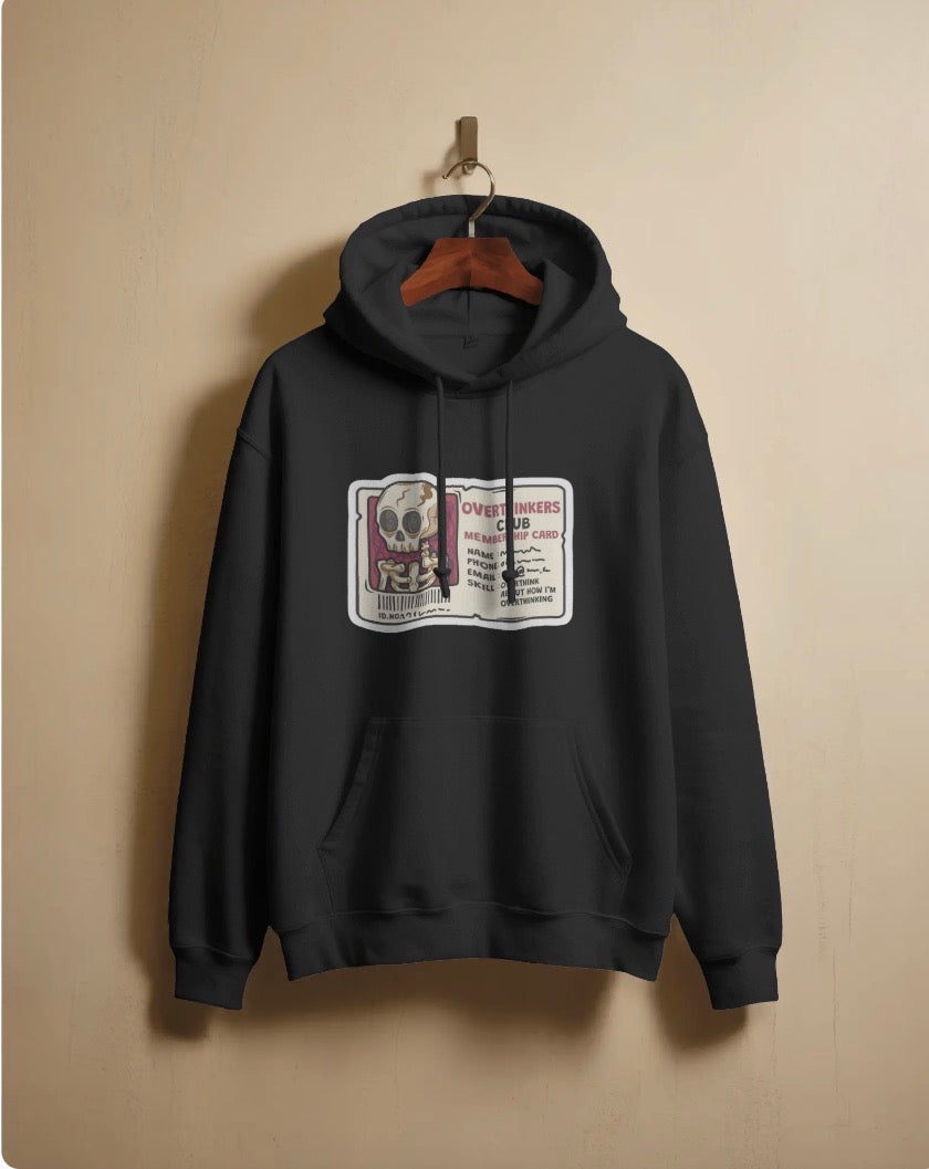 Overthinkers Club Hoodie — Limited Edition Madness
